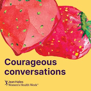 daily topic courageous conversations instagram women's health