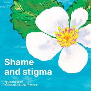 daily topic shame and stigma instagram women's health